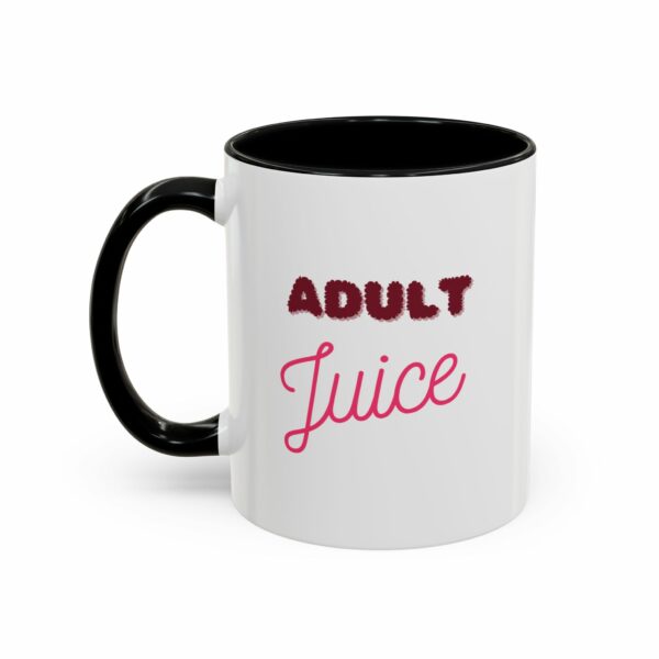 Adult Juice - Accent Coffee Mug - Image 3
