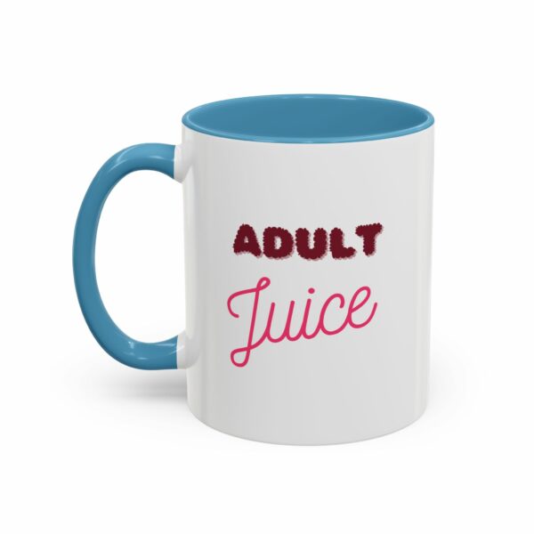 Adult Juice - Accent Coffee Mug - Image 19