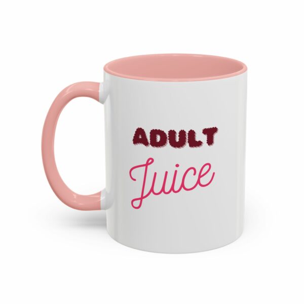 Adult Juice - Accent Coffee Mug - Image 11