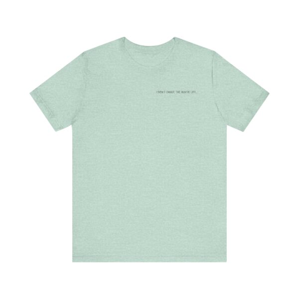 The Auntie Life Chose Me Tee - Image 21