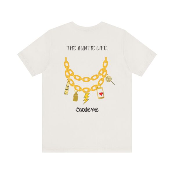 The Auntie Life Chose Me Tee - Image 6