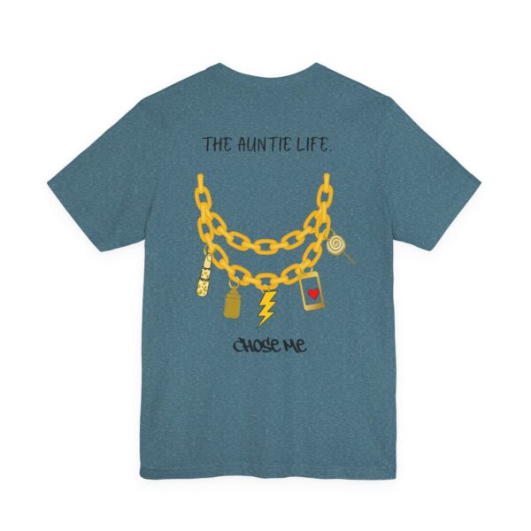 The Auntie Life Chose Me Tee - Image 32