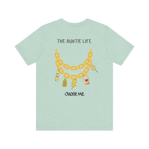 The Auntie Life Chose Me Tee - Image 22