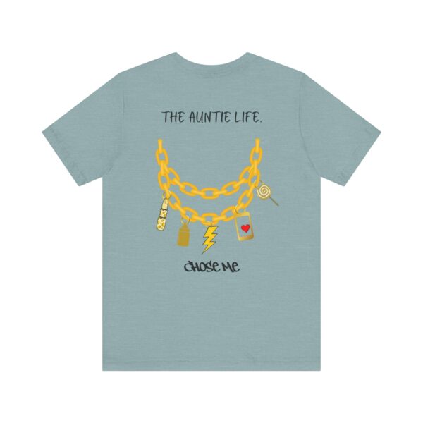 The Auntie Life Chose Me Tee - Image 26