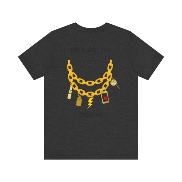 The Auntie Life Chose Me Tee - Image 34