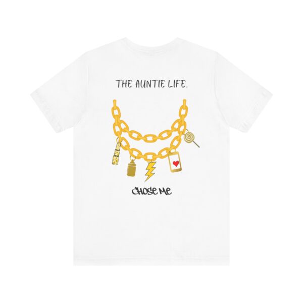 The Auntie Life Chose Me Tee - Image 2