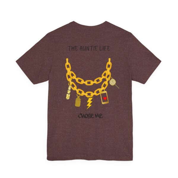 The Auntie Life Chose Me Tee - Image 48
